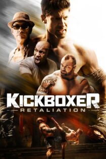 دانلود فیلم Kickboxer: Retaliation 2018 کیک بوکسور: تلافی دانلود فیلم Kickboxer: Retaliation 2018 کیک بوکسور: تلافی