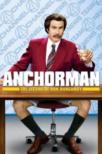دانلود فیلم Anchorman: The Legend of Ron Burgundy 2004 گوینده: افسانه ران برگندی دانلود فیلم Anchorman: The Legend of Ron Burgundy 2004 گوینده: افسانه ران برگندی