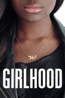 دانلود فیلم Girlhood 2014 دختر بودن دانلود فیلم Girlhood 2014 دختر بودن