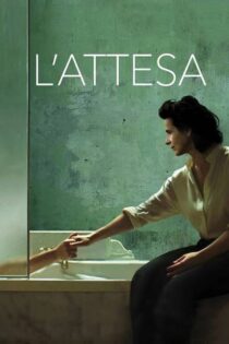 دانلود فیلم L’attesa 2015 انتظار دانلود فیلم L’attesa 2015 انتظار