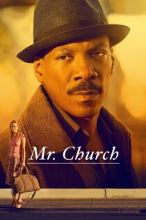 دانلود فیلم Mr. Church 2016 آقای چرچ دانلود فیلم Mr. Church 2016 آقای چرچ