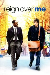 دانلود فیلم Reign Over Me 2007 بر من حکومت کن دانلود فیلم Reign Over Me 2007 بر من حکومت کن