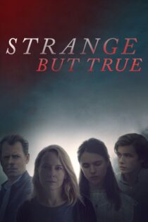 دانلود فیلم Strange But True 2019 عجیب اما واقعی دانلود فیلم Strange But True 2019 عجیب اما واقعی