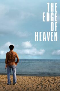 دانلود فیلم The Edge of Heaven 2007 لبه بهشت دانلود فیلم The Edge of Heaven 2007 لبه بهشت