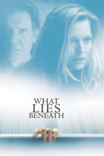 دانلود فیلم What Lies Beneath 2000 چه در زیر نهفته است دانلود فیلم What Lies Beneath 2000 چه در زیر نهفته است