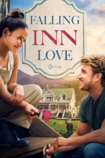 دانلود فیلم Falling Inn Love 2019 سقوط مسافرخانه عشق دانلود فیلم Falling Inn Love 2019 سقوط مسافرخانه عشق