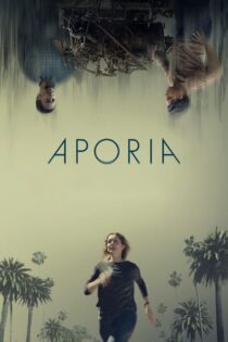 دانلود فیلم Aporia 2023 آپوریا دانلود فیلم Aporia 2023 آپوریا