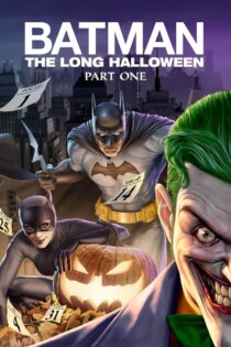 دانلود انیمیشن Batman: The Long Halloween, Part One 2021 بتمن: هالووین طولانی ، قسمت اول دانلود انیمیشن Batman: The Long Halloween, Part One 2021 بتمن: هالووین طولانی ، قسمت اول