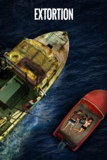دانلود فیلم Extortion 2017 اخاذی دانلود فیلم Extortion 2017 اخاذی