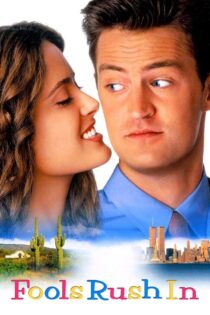 دانلود فیلم Fools Rush In 1997 هجوم احمقها دانلود فیلم Fools Rush In 1997 هجوم احمقها