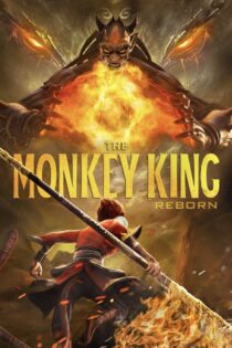 دانلود انیمیشن Monkey King Reborn 2021 تولد دوباره شاه میمون دانلود انیمیشن Monkey King Reborn 2021 تولد دوباره شاه میمون