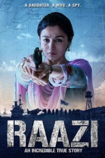دانلود فیلم Raazi 2018 رازی دانلود فیلم Raazi 2018 رازی