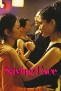 دانلود فیلم Saving Face 2004 نجات چهره دانلود فیلم Saving Face 2004 نجات چهره