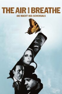 دانلود فیلم The Air I Breathe 2007 هوایی که تنفس می کنم دانلود فیلم The Air I Breathe 2007 هوایی که تنفس می کنم