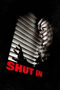 دانلود فیلم Shut In 2016 بسته شده دانلود فیلم Shut In 2016 بسته شده