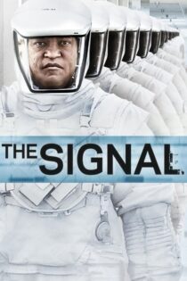 دانلود فیلم The Signal 2014 سیگنال دانلود فیلم The Signal 2014 سیگنال