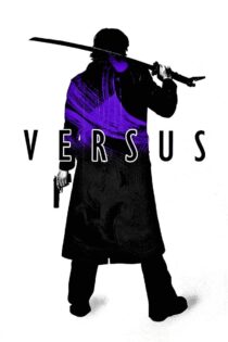 دانلود فیلم Versus 2000 رویارویی دانلود فیلم Versus 2000 رویارویی