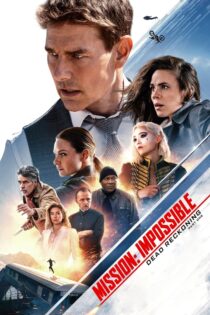 دانلود فیلم Mission: Impossible – Dead Reckoning Part One 2023 مأموریت غیرممکن: موقعیتیابی تخمینی – قسمت ۱ دانلود فیلم Mission: Impossible – Dead Reckoning Part One 2023 مأموریت غیرممکن: موقعیتیابی تخمینی – قسمت ۱