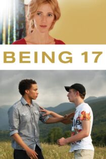 دانلود فیلم Being 17 2016 هفده ساله بودن دانلود فیلم Being 17 2016 هفده ساله بودن