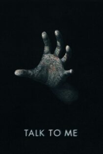 دانلود فیلم Talk to Me 2022 با من صحبت کن دانلود فیلم Talk to Me 2022 با من صحبت کن
