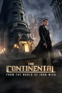 دانلود سریال The Continental: From the World of John Wick کانتیننتال: از دنیای جان ویک دانلود سریال The Continental: From the World of John Wick کانتیننتال: از دنیای جان ویک