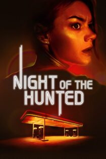 دانلود فیلم Night of the Hunted 2023 شب شکار دانلود فیلم Night of the Hunted 2023 شب شکار