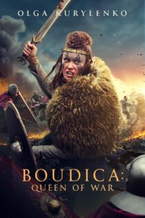 دانلود فیلم Boudica: Queen of War 2023 بودیکا: ملکه جنگ دانلود فیلم Boudica: Queen of War 2023 بودیکا: ملکه جنگ