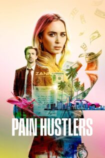 دانلود فیلم Pain Hustlers 2023 سوداگران درد دانلود فیلم Pain Hustlers 2023 سوداگران درد