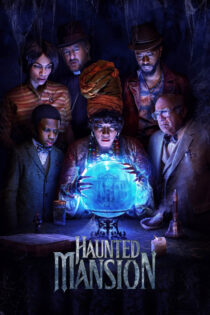 دانلود فیلم Haunted Mansion 2023 عمارت متروکه دانلود فیلم Haunted Mansion 2023 عمارت متروکه