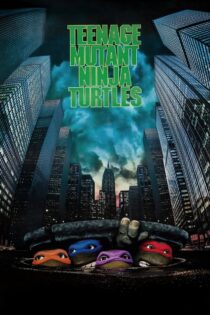 دانلود فیلم Teenage Mutant Ninja Turtles 1990 لاکپشتهای نینجا دانلود فیلم Teenage Mutant Ninja Turtles 1990 لاکپشتهای نینجا