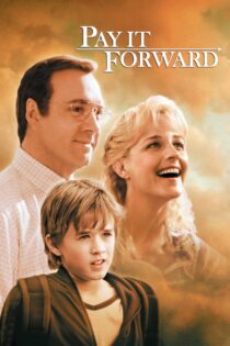 دانلود فیلم Pay It Forward 2000 به دیگری نیکی کن دانلود فیلم Pay It Forward 2000 به دیگری نیکی کن