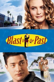دانلود فیلم Blast from the Past 1999 انفجاری از گذشته دانلود فیلم Blast from the Past 1999 انفجاری از گذشته