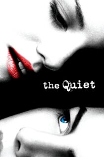 دانلود فیلم The Quiet 2005 آرام دانلود فیلم The Quiet 2005 آرام