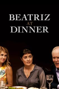 دانلود فیلم Beatriz at Dinner 2017 V بئاتریس در مهمانی شام دانلود فیلم Beatriz at Dinner 2017 V بئاتریس در مهمانی شام