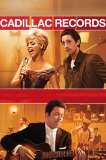 دانلود فیلم Cadillac Records 2008 کادیلاک رکوردز دانلود فیلم Cadillac Records 2008 کادیلاک رکوردز