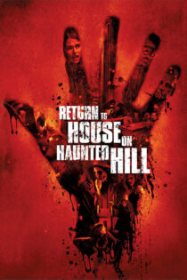 دانلود فیلم Return to House on Haunted Hill 2007 بازگشت به خانه روی تپه جنزده دانلود فیلم Return to House on Haunted Hill 2007 بازگشت به خانه روی تپه جنزده