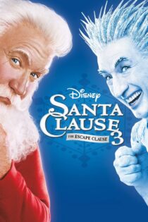 دانلود فیلم The Santa Clause 3: The Escape Clause 2006 بابانوئل ۳: شرط فرار دانلود فیلم The Santa Clause 3: The Escape Clause 2006 بابانوئل ۳: شرط فرار