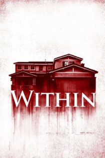 دانلود فیلم Within 2016 در داخل دانلود فیلم Within 2016 در داخل