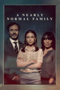 دانلود سریال A Nearly Normal Family یک خانواده تقریبا معمولی دانلود سریال A Nearly Normal Family یک خانواده تقریبا معمولی
