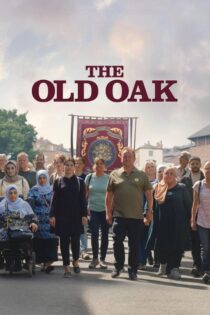 دانلود فیلم The Old Oak 2023 بلوط کهنسال دانلود فیلم The Old Oak 2023 بلوط کهنسال
