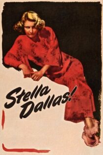 دانلود فیلم Stella Dallas 1937 استلا دالاس دانلود فیلم Stella Dallas 1937 استلا دالاس