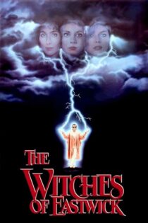 دانلود فیلم The Witches of Eastwick 1987 جادوگران ایستویک دانلود فیلم The Witches of Eastwick 1987 جادوگران ایستویک