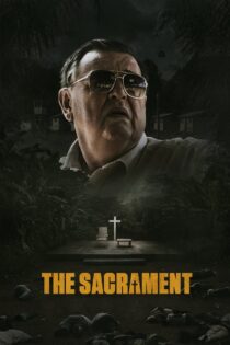 دانلود فیلم The Sacrament 2013 هفتآیین دانلود فیلم The Sacrament 2013 هفتآیین