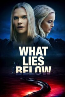 دانلود فیلم What Lies Below 2020 راز نهفته در اعماق دانلود فیلم What Lies Below 2020 راز نهفته در اعماق
