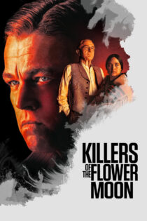 دانلود فیلم Killers of the Flower Moon 2023 قاتلان ماه کامل دانلود فیلم Killers of the Flower Moon 2023 قاتلان ماه کامل