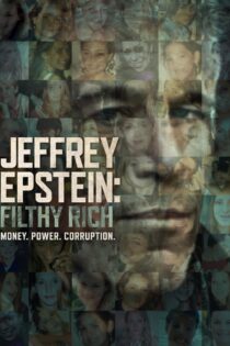 دانلود سریال Jeffrey Epstein: Filthy Rich جفری اپستین: ثروتمند پلید دانلود سریال Jeffrey Epstein: Filthy Rich جفری اپستین: ثروتمند پلید