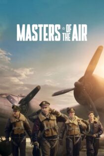 دانلود سریال Masters of the Air اربابان آسمان دانلود سریال Masters of the Air اربابان آسمان