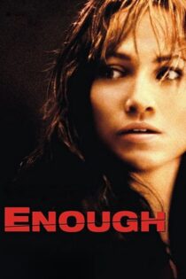 دانلود فیلم Enough 2002 کافی دانلود فیلم Enough 2002 کافی