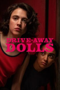 دانلود فیلم Drive-Away Dolls 2024 دختران فراری دانلود فیلم Drive-Away Dolls 2024 دختران فراری