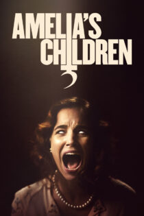 دانلود فیلم Amelia’s Children 2023 فرزندان آملیا دانلود فیلم Amelia’s Children 2023 فرزندان آملیا